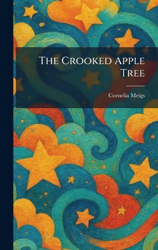 The Crooked Apple Tree