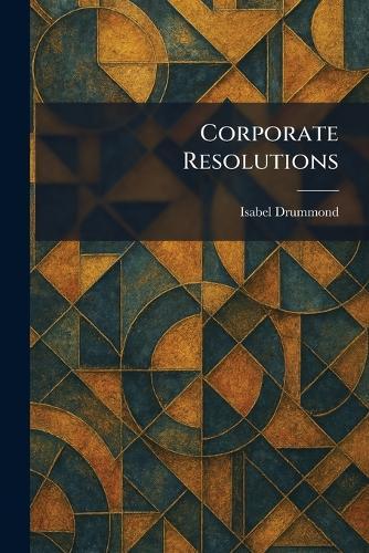 Corporate Resolutions