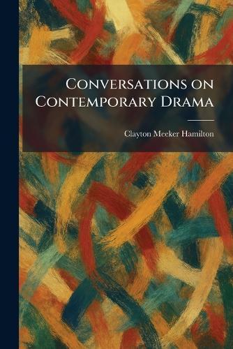Conversations on Contemporary Drama