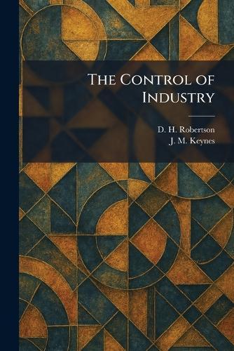 The Control of Industry
