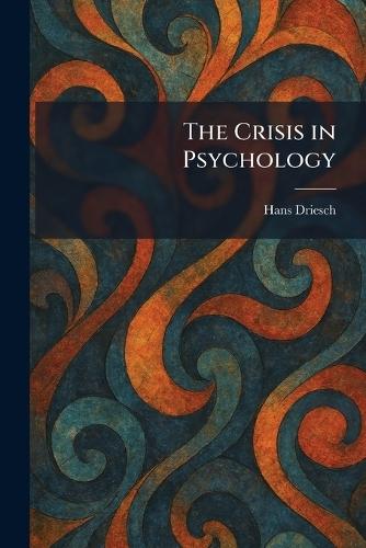 The Crisis in Psychology