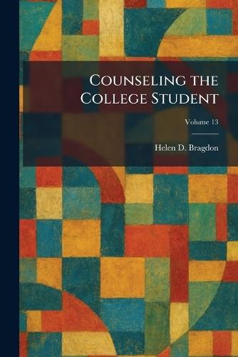 Counseling the College Student