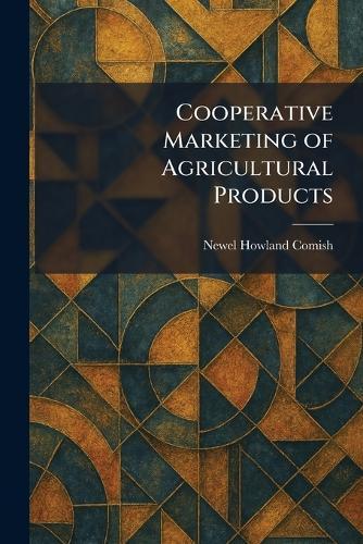 Cooperative Marketing of Agricultural Products