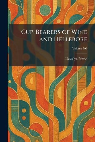 Cup-Bearers of Wine and Hellebore