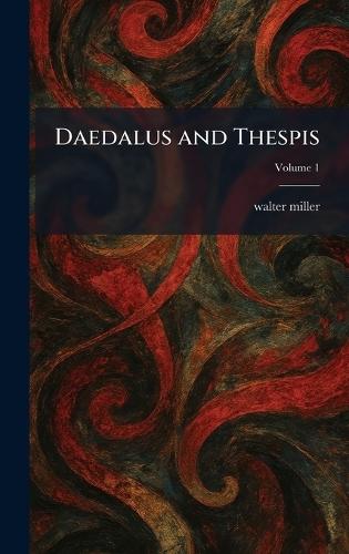 Daedalus and Thespis
