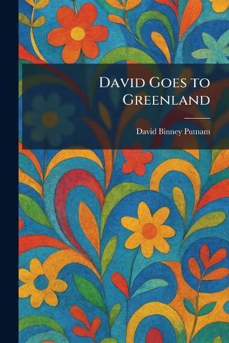 David Goes to Greenland