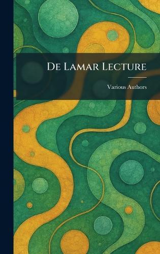 De Lamar Lecture
