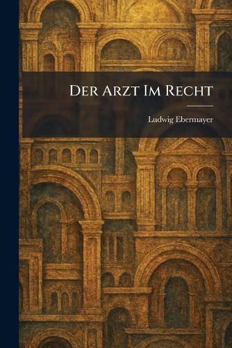 Der Arzt Im Recht
