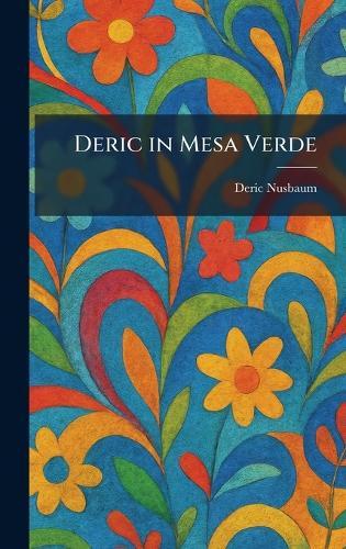 Deric in Mesa Verde