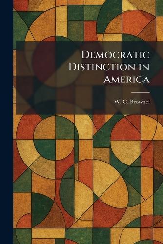 Democratic Distinction in America