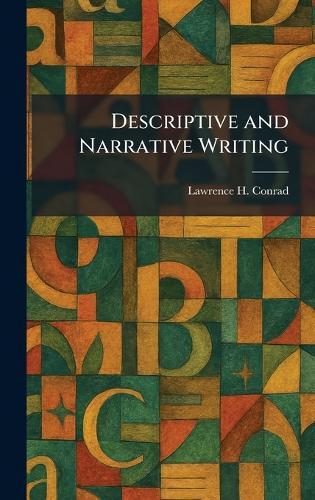 Descriptive and Narrative Writing