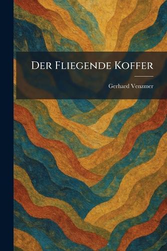 Der Fliegende Koffer