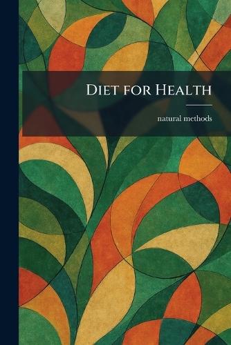 Diet for Health