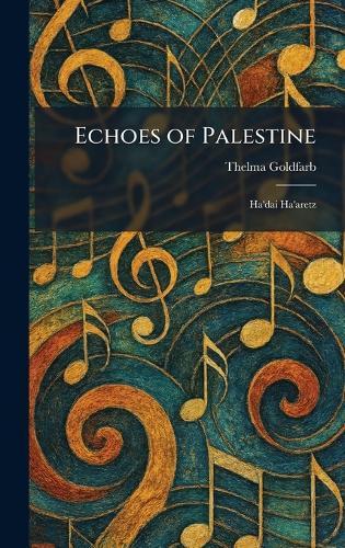 Echoes of Palestine: Ha'dai Ha'aretz