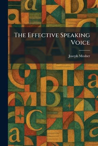 The Effective Speaking Voice