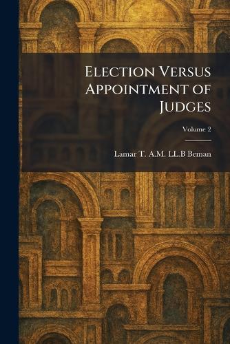 Election Versus Appointment of Judges