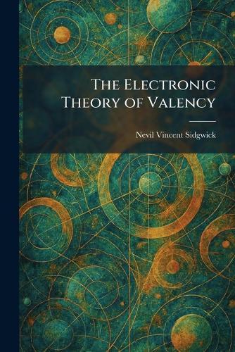 The Electronic Theory of Valency