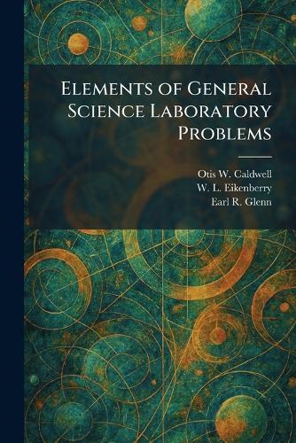 Elements of General Science Laboratory Problems