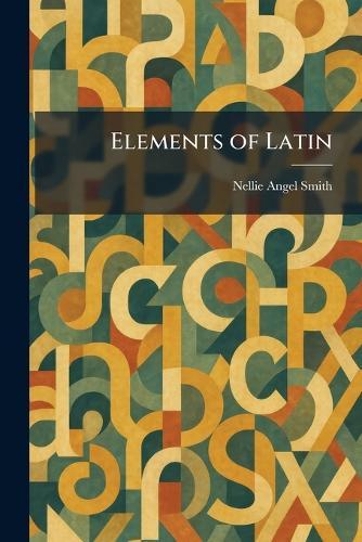 Elements of Latin