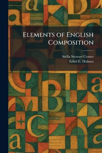 Elements of English Composition