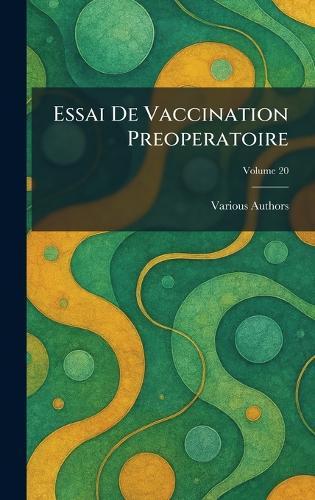 Essai De Vaccination Preoperatoire