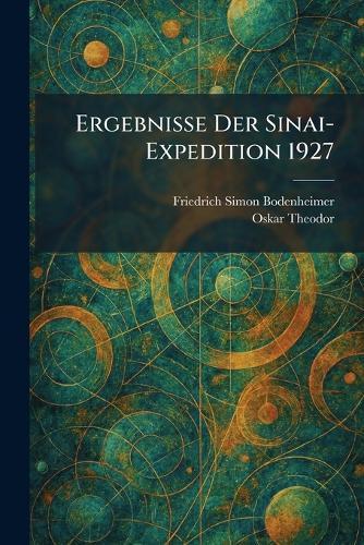 Ergebnisse Der Sinai-Expedition 1927