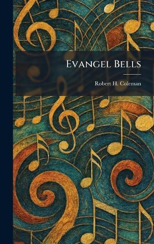 Evangel Bells