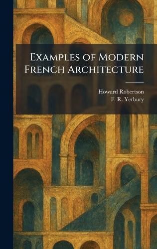 Examples of Modern French Architecture