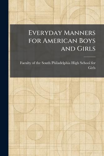 Everyday Manners for American Boys and Girls