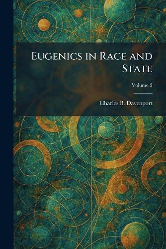 Eugenics in Race and State