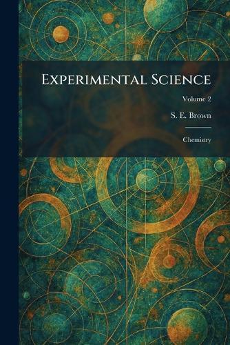 Experimental Science: Chemistry
