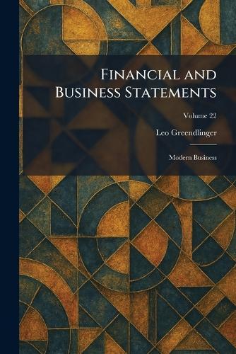 Financial and Business Statements: Modern Business