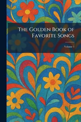The Golden Book of Favorite Songs