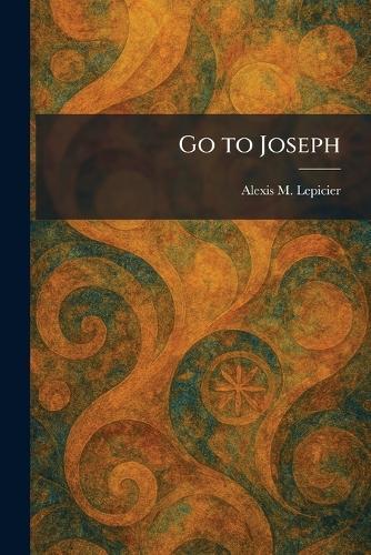 Go to Joseph