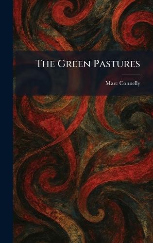 The Green Pastures