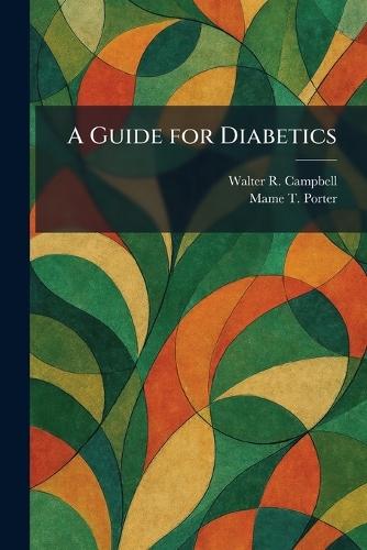 A Guide for Diabetics