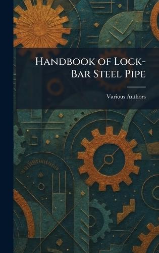 Handbook of Lock-bar Steel Pipe