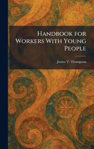 Handbook for Workers With Young People
