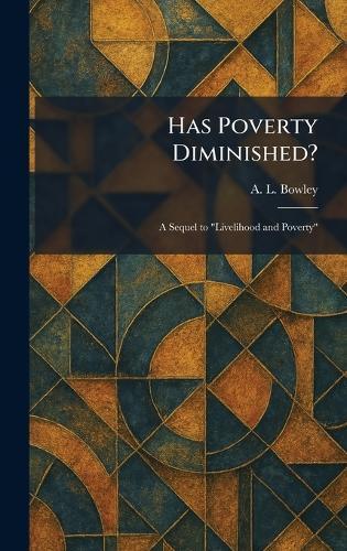 Has Poverty Diminished?: A Sequel to ""Livelihood and Poverty""