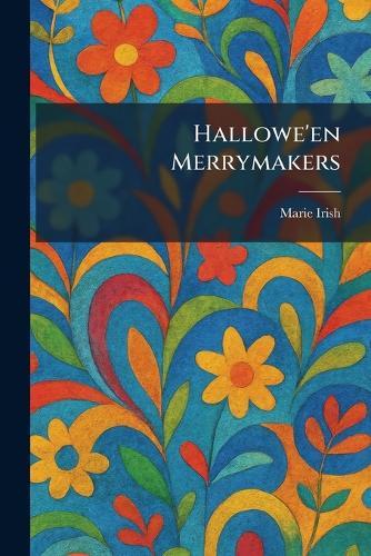 Hallowe'en Merrymakers