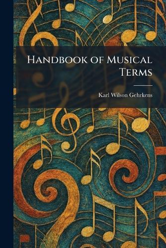 Handbook of Musical Terms