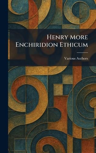Henry More Enchiridion Ethicum