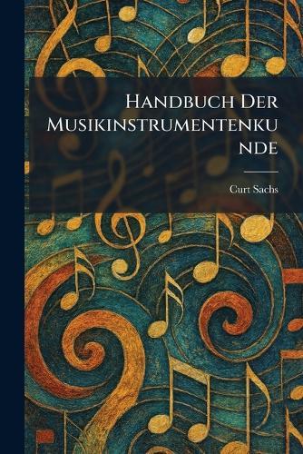 Handbuch der Musikinstrumentenkunde