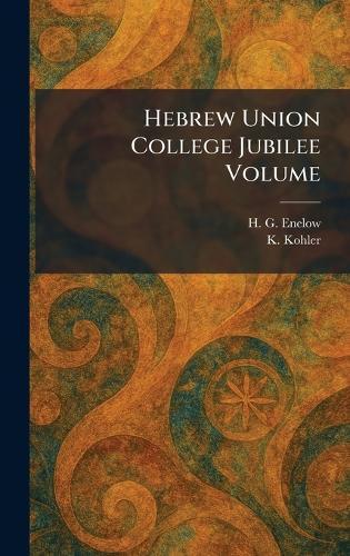 Hebrew Union College Jubilee Volume