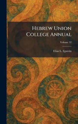 Hebrew Union College Annual