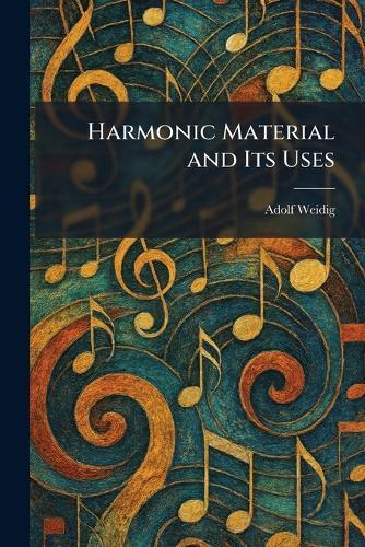 Harmonic Material and Its Uses