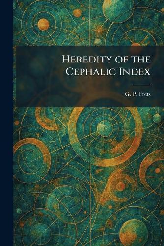 Heredity of the Cephalic Index