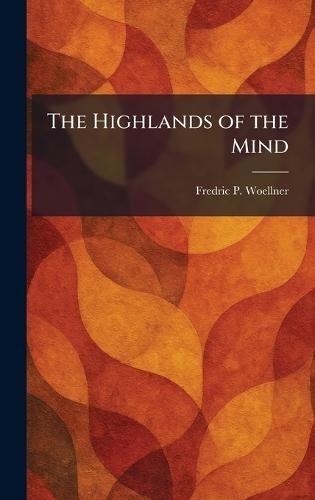 The Highlands of the Mind