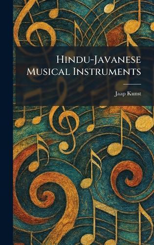 Hindu-Javanese Musical Instruments