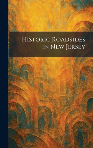 Historic Roadsides in New Jersey